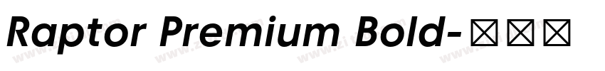 Raptor Premium Bold字体转换